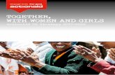 TOGETHER, WITH WOMEN AND GIRLS - ActionAid UK · PDF filefocusing on the rights of women and girls, because in every country in the world, women and girls have ... campaign to prevent