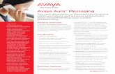 Avaya Aura® Messaging - DataVox - Houston, TX · PDF fileemail system) to standalone (Avaya Message Store). The solution also has the ability to adapt over time as enterprise environments