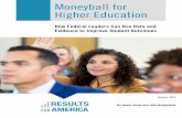 Moneyball for Higher Education Federal Leaders Can Use Data and Evidence to Improve Student Outcomes January 2018 By James Kvaal and John Bridgeland Moneyball for Higher Education