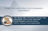TTAB TIPS: MOTIONS FOR SUMMARY JUDGMENT - · PDF file · 2014-03-21TTAB TIPS: MOTIONS FOR SUMMARY JUDGMENT. ... • If you are going to file a motion for summary ... • Remember