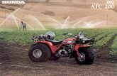three-wheeler thatk tireless. The 1982 Honda ATC"200 is as Strong as a mule, but much betternatured. It can handle many of the jobs you'd nor-
