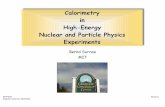 Calorimetry in High-Energy Nuclear and Particle Physics ...physics.bu.edu/neppsr/2004/Talks/Calorimetry-Surrow.pdf · Nuclear and Particle Physics Experiments. ... Small fraction