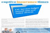 ISSUE120 05 April 2017 - Captive insurance 05 April 2017 Captive manager CIC Services has ... Insurance to act as a manager for ... auto physical damage and property risks of its parent.