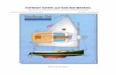 CATBOAT GUIDE and SAILING MANUAL -  · PDF fileCATBOAT GUIDE and SAILING MANUAL Collected from Web sites, articles, manuals, and forum postings Compiled and edited by: