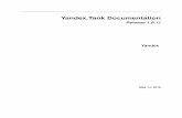 Yandex.Tank Documentation - Read the Docsmedia.readthedocs.org/pdf/yandextank/latest/yandextank.pdf · 2.1 Docker container ... Installdocker and use direvius/yandex-tank (or, if