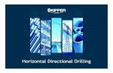 Horizontal Directional Drilling - · PDF fileHorizontal Directional Drilling Large-scale, high-technology version of guided boring with computerized remote control over the drilling