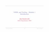 VHDL and Verilog module1 - Worcester Polytechnic …users.wpi.edu/~rjduck/VHDL and Verilog module1.pdfJim Duckworth, WPI 3 ECE 574 - Module 1 Hardware Description Languages • Example