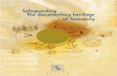 Safeguarding the documentary heritage of humanity; 2003unesdoc.unesco.org/images/0014/001429/142986e.pdf · Loss of cinematographic heritage Decomposion of nitrate films ... Archives