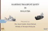 MARITIME TRANSPORT SAFETY IN MALAYSIA - …Session 3) Malaysia_Maritime...Sustainable Transport The Heart Of National Development . ... (MARPOL), Annex III ... Measures to improve