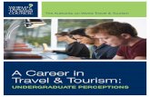 A Career in Travel & Tourism - WTTC research/human... · A CAREER IN TRAVEL & TOURISM: UNDERGRADUATE PERCEPTIONS 1 Executive Summary Executive Summary Pg 1 Introduction Pg 4 A New