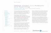 Deltek Vision 5.1 Analysis and Reporting WHITE PAPER: visiOn® 5.1 analysis and repOrting learning hOw tO cOnfigure and use visiOn analysis cubes Deltek Vision Analysis Cubes data