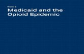 Chapter 2: Medicaid and the Opioid Epidemic · PDF fileand the use of non-opioid pain management therapies. ... accounted for 43 percent of those hospitalizations ... Chapter 2: Medicaid