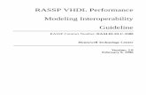 RASSP VHDL Performance Modeling Interoperability … VHDL Performance Modeling Interoperability Guideline Honeywell Technology Center Version: 2.0 i Table of Contents 1. Introduction