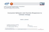 Consumer Behavior and Tourists Responses to …cf.cdn.unwto.org/sites/all/files/pdf/martin_lohman_unwto...Lohmann: Climate Change & Tourists UNWTO, Legazpi (Phil.), May 2014 Consumer
