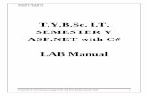 T.Y.B.Sc. I.T. SEMESTER V ASP.NET with C# LAB Manualmuresults.net/itacademic/manuals/ASP.pdf · ASP.NET with C# LAB Manual . ASP.NET WITH C# TYBSC-IT (SEM V) Prepared By: Prof. Sanjeela