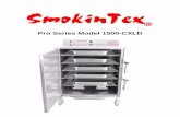 Pro Series Model 1500 New - SmokinTex BBQ Electric Meat ...smokintex.com/Manual_PDF/1500_CXLD Operating Manual.pdf · Store smoker indoors unplugged when ... Do not open the door