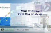 MSC Software Fuel Cell Analysis Library/Events/2004/seca/MSC-Software... · MSC Software Fuel Cell Analysis Pacific Northwest May 12, 2004 National Laboratory. What this allows you