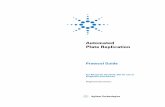 Automated Plate Replication - Agilent · PDF fileAutomated Plate Replication Protocol Guide ... terms covering the material in this ... specified number of replicate microplates from