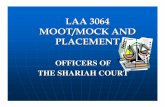 LAA 3064 MOOT/MOCK AND PLACEMENT - · PDF file17/09/2002 · Shariah Civil Procedure Enactment Selangor ... Flow Chart For Civil Cases Yes No ... Pleading Judgment Hearing. Peguam