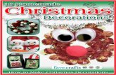 18 Homemade Christmas Decorations: How to Make ... · 18 Homemade Christmas Decorations: How to Make Christmas Decorations Find great craft projects at FaveCrafts. 3 Letter from the