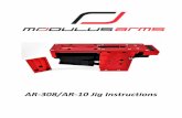 AR-15 Jig Instructions Jig Instructions ver 1.1j.pdfFor the first time user, the Modulus Arms jig offers increased safety (no milling with a drill press), a simple and easy to use