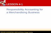 LESSON 4-1 Responsibility Accounting for a Merchandising ... · PDF fileResponsibility Accounting for a Merchandising Business. ... 5 LESSON 4-1. CENTURY 21 ... for a Merchandising