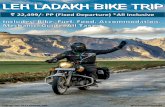 22,499/- PP (Fixed Departure) *All Inclusiveaahvanadventures.com/wp-content/uploads/2017/10/Leh...you remember the scene from the movie 3 Idiots when Kareena Kapoor comes riding on