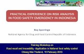 PRACTICAL EXPERIENCE ON RISK ANALYSIS IN …foodsafetyasiapacific.net/ONGOING/OngoingWS/2WS/... · practical experience on risk analysis in food safety emergency in indonesia ...