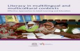 Literacy in multilingual and multicultural contextsunesdoc.unesco.org/images/0024/002455/245513E.pdf8 Literacy in multilingual and multicultural contexts through their mother tongue,