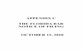 APPENDIX C THE FLORIDA BAR NOTICE OF FILING · PDF file · 2011-09-28Any member of The Florida Bar may retire from The Florida Bar upon petition or other ... fitness to resume the