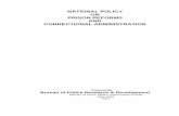 NATIONAL POLICY ON PRISON REFORMS AND … I.pdf · Framework on Prison Reforms and Correctional Administration ... criminal justice system in general and correctional ... people were