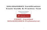 CSWP: Certified SOLIDWORKS Professional · PDF fileWelcome to Segment 1 ofthe cswp Core Exam (CSWPCORE) This test is made up of a series of problems broken down into sets of questions.