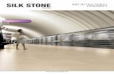SILK STONE CERAMICS - Tile | Stone | Porcelain · PDF fileARCITECTURAL CERAMICS. . SILK STONESILK STONE. COLORS. FALDA CONTROFALDA. STRUTTURATO. WHITE. SAND GOLD. BROWN GREIGE. GREY