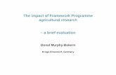 The impact of Framework Programme agricultural research ...murphy-bokern.com/images/DG_Agri_presentation_7_March_2012.pdf · The impact of Framework Programme agricultural research