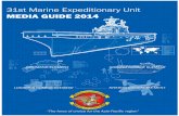 31st Marine Expeditionary Unit MEDIA GUIDE 2014 - 31st … MEU-specific Media Guide_… · Amphibious Warfare School in 1999 and executed ... Purpose Marine Air Ground Task Force