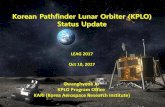 Korean Pathfinder Lunar Orbiter (KPLO) Status Update · PDF fileoperation technologies; Communication and control; Navigation) Construction of a ground station for the ... Keumsan