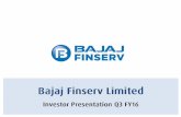 Disclaimer - Bajaj Finserv 4373 Bajaj Finserv -Consolidated 5 Consolidated profit components for Q3 FY2016 Bajaj Finserv - Standalone BAGIC BALIC Bajaj Allianz Financial Distributors