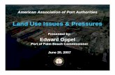 Land Use Issues & Pressures - Results Directaapa.files.cms-plus.com/SeminarPresentations/07_Comm...Land Use Issues & Pressures Presented by: Edward Oppel Port of Palm Beach Commissioner