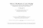 How Robots Can Help - Carnegie Mellon Universityreports-archive.adm.cs.cmu.edu/anon/hcii/CMU-HCII-09-102.pdf · help recipient. !is thesis begins by observing the varied linguistic
