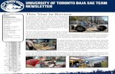 University of Toronto Baja SAE Team ??several off the shelf components for the drivetrain, suspension and brakes were purchased. Also, ... University of Toronto Baja SAE Team Newsletter