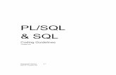 PLSQL and SQL Coding Guidelines 3 1 - · PDF file3/ 64/ 64/ *xlgholqhv 3djh _ ,,, )ruhzrug ,q wkh , 7 zruog ri wrgd\ urexvw dqg vhfxuh dssolfdwlrqv duh ehfrplqj pruh dqg pruh lpsruwdqw
