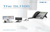 The SL1100 - Saratogaglobalcommsystems.com/articles/NEC_SL1100_Brochure_4page.pdf · that solution is NEC’s SL1100 Communications System. ... The SL1100’s ACD facilitates the