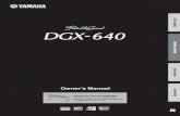DGX-640 Owner’s Manual - Abt Electronicscontent.abt.com/documents/35211/User_DGX640CSET.pdf · Owner’s Manual Keyboard Stand ... If the antenna lead-in is 300 ohm ribbon lead,