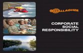 CORPORATE SOCIAL RESPONSIBILITY - Gallagher · PDF file12 13 Gallagher is a major sponsor of the 2012 and 2013 International Super 15 rugby champions, Chiefs. The Super 15 is the largest