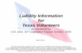 Liability Information for Texas Volunteers · PDF fileLiability Information for Texas Volunteers as mandated by ... •any not-for-profit charitable, ... educational, religious, welfare