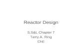 Reactor Design - University of Utahring/Design I/Lecture_… · PPT file · Web view · 2013-05-28Reactor Design S,S&L Chapter 7 Terry ... / Multiple Feed Points Diluents Temperature