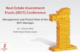 Real Estate Investment Trusts (REIT) Conferenceir.chartnexus.com/sunwayreit/docs/presentation/ASLI_Sunway REIT.pdf · Management and Pivotal Role of the REIT Manager 25 ... the additional