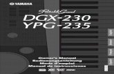 DGX-230/YPG-235 Owner's Manual - ca. · PDF fileNOT connect this product to any power supply or adapter ... and federal regulations that relate to the disposal of ... The wires in