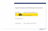 Equity Raising in the Banking Environmentonline.thomsonreuters.com/assets/forms/attachments/Craig-Coben.pdf · Equity Raising in the Banking Environment ... Basel III is a Direct