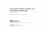 Current State of the U S Ethanol Industry · PDF fileCurrent State of the U.S. Ethanol Industry November 30, ... 8.3 How Ethanol is Shipped from Plant to End User ... and sucrose in